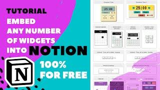 Notion Tutorial:  How to embed any number of widgets/ HTML snippets into Notion 100% for free