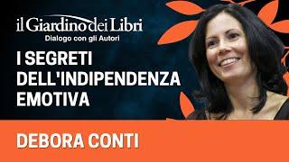 Webinar Gratuito con Debora Conti: "I Segreti dell'Indipendenza Emotiva"