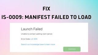 How to Fix "IS-0009: Manifest failed to load” Error in Epic Games Launcher