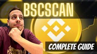 BSCScan Complete Tutorial 2024 - How To Use BSCScan - Full Guide