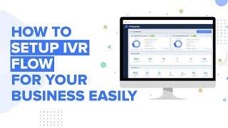 How to setup IVR flow for your business easily in Telebuhub