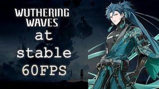 Wuthering Waves potential Lag/Stuttering fix on PC