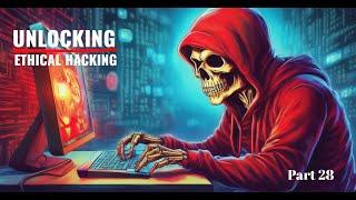 Unlocking Ethical Hacking: Module 20 Part 01 Explained