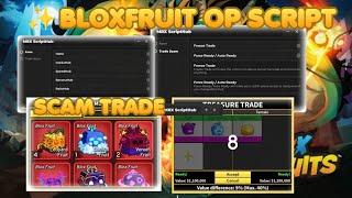 TRADE SCAM SCRIPT  BLOXFRUIT | BF OP SCRIPT |OP SCRIPT| FREE FRUITS | MRXVER0