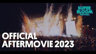 SUPERBLOOM 2023 - Official Aftermovie