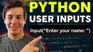 Python User Inputs in 15 Minutes