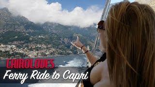Positano to Capri in Style | The Official Ferry Ride Experience 