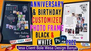 Anniversary & Birthday Customized Photo Frame in Photoshop | Black & White Free PSD