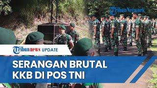 KKB Kembali BRUTAL! Serang Pos TNI hingga Kontak Tembak Pecah, 3 Prajurit Alami Luka di Tubuh