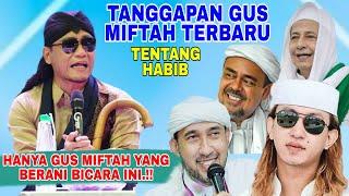 Gus Miftah Terbaru - GEGER Soal Nasab Para Habib Gus Miftah Angkat Bicara