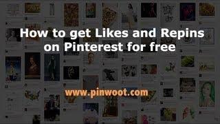 How to get likes and repins on Pinterest using Pinwoot