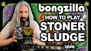 How to Play Sludge Metal Like Bongzilla - Greenthumb on Guitar