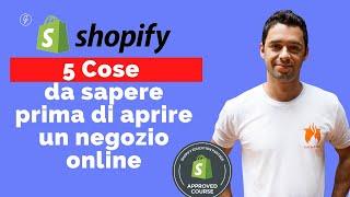 5 cose che devi assolutamente sapere prima di aprire un negozio online