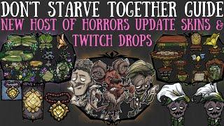 Host of Horrors Update Skins/Twitch Drops Showcase - Don't Starve Together