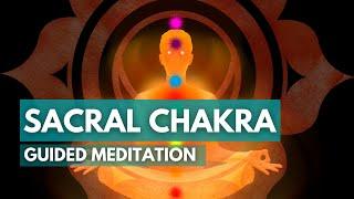  Sacral Chakra Meditation Balancing & Healing (Guided Meditation)