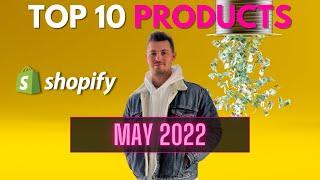 Top 10 Winning Products to Sell in May 2022 | Shopify Dropshipping