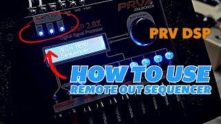 How to use Remote Sequencer on PRV DSP 2.4x and 2.8x