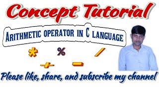 Arithmetic operator in C | Arithmetic operator in C By-Alok Sir | Division operator | day-10