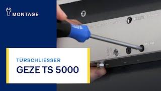 GEZE TS 5000 Türschließer | Montage & Einstellungen