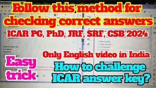 Follow this method for checking answer key | ICAR PG PhD JRF SRF 2024 answer key challenge