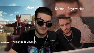 BANDO REACTION | Roytivation - Karma - كارما (official video) | ارماندو - مقامات - ARMANDO & DoubleA