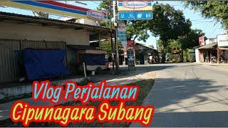 VLOG CIPUNAGARA SUBANG TERKINI.....