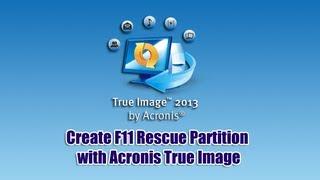 Create F11 Rescue Partition with Acronis True Image
