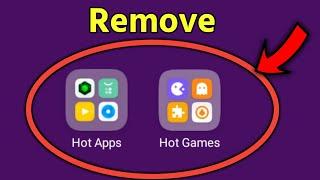 How To Remove Hot Apps and Hot Games From Oppo