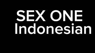 How to Pronounce SEX ONE in Indonesian How to Say SEX ONE in Indonesian
