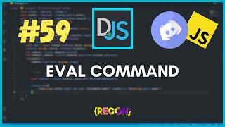 #59 Eval Command (OWNER COMMAND) | discord.js tutorials