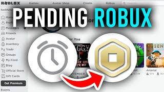 How To See Pending Robux - Full Guide
