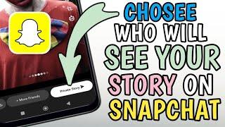 How to Create Private Story on Snapchat 2024