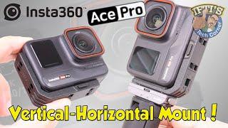 Insta360 Ace / Ace Pro Vertical Horizontal Mount : REVIEW