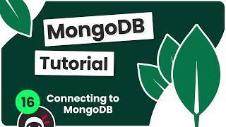 Complete MongoDB Tutorial #16 - Connecting to MongoDB