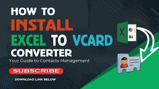 how to install Excel to Vcard converter software