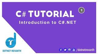 C# Tutorial - Introduction || Part-1