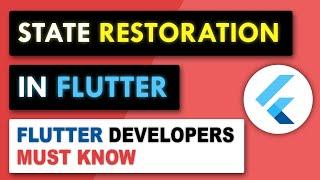 Flutter State Restoration - EVERY Flutter Developer Must Know | Flutter Tutorial