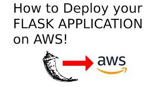 How to deploy your Flask Application on AWS (Elastic Beanstalk)