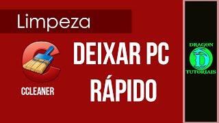 Como deixar seu PC mais rápido com o Ccleaner