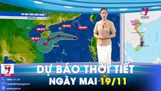 Dự báo thời tiết đêm nay, ngày mai 19/11. Bắc Bộ trời chuyển lạnh, Trung Bộ mưa to cục bộ - Vnews