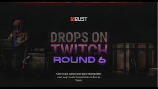 Como Conseguir Los Nuevos Drops de RUST X TWITCH (round 6)