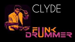 Clyde - Funk Drummer