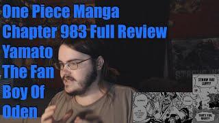 One Piece Manga Chapter 983 Full Review Yamato The Fan Boy Of Oden