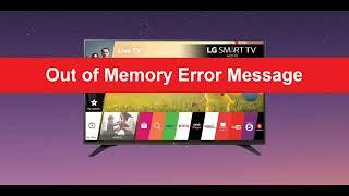 How to fix LG Smart TV Error Out of Memory