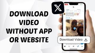 How to Download Twitter Video without ANY App or Website