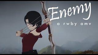 Enemy// Cinder Fall [RWBY AMV]