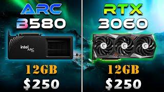 INTEL ARC B580 12GB vs RTX 3060 12GB | PC Gameplay Benchmark Tested