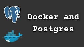 Docker and Postgres