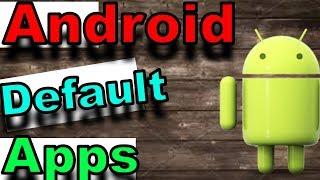 Android Change Default App | Android Set Default App