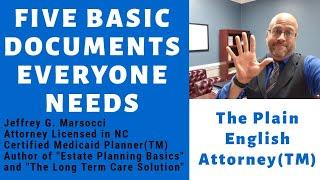 Five Basic Documents Everyone Needs